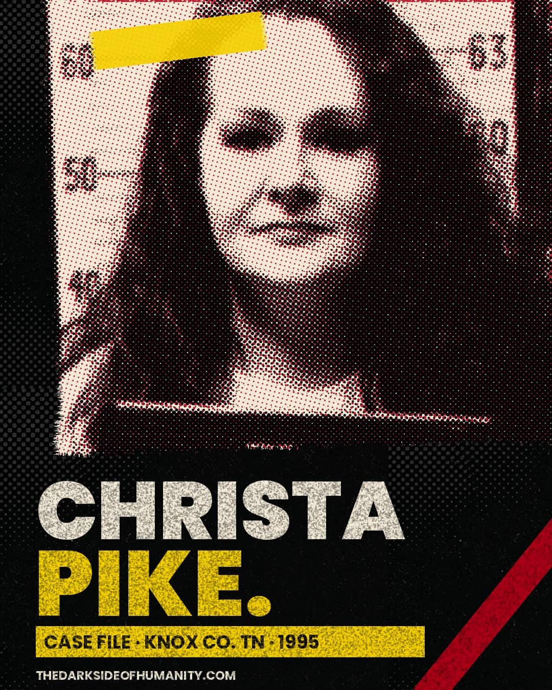 The Dark Side of Humanity case file portrait of Christa Pike: her Tennessee Department of Correction booking photo in a red and black halftone.