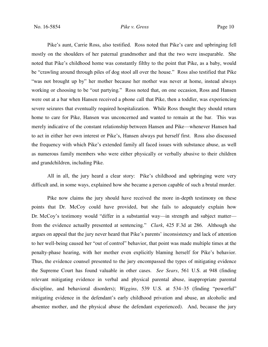 Exhibit CF-3: Sixth Circuit, p. 10. The aunt’s testimony about the conditions of Pike’s infancy.